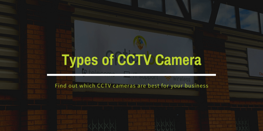Types of CCTV camera blog post featured image